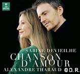 Sabine Devieilhe et Alexandre Tharaud: Chanson d'amour
