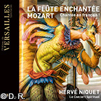 Hervé Niquet Mozart: La Flûte enchantée, chantée en français