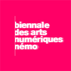 Biennale des arts numériques Némo : appel à projets