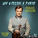 ルノー・カピュソン：パリのヴァイオリン