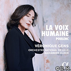 ヴェロニク・ジャンス　プーランク：モノオペラ 『人間の声』